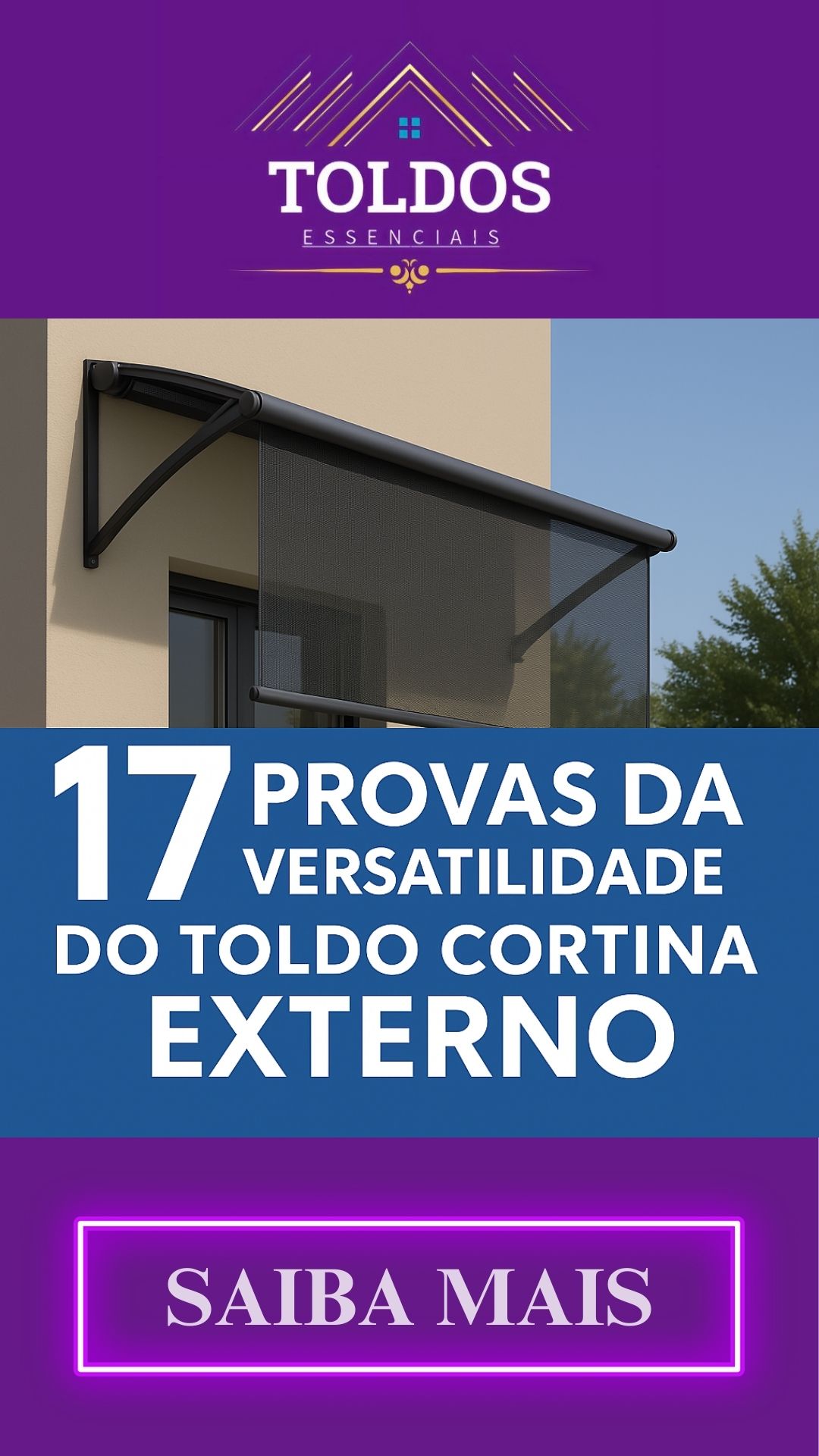 17 Provas da Versatilidade do Toldo Cortina Externo